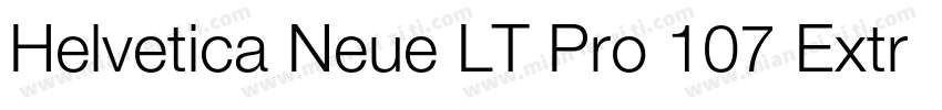 Helvetica Neue LT Pro 107 Extra字体转换